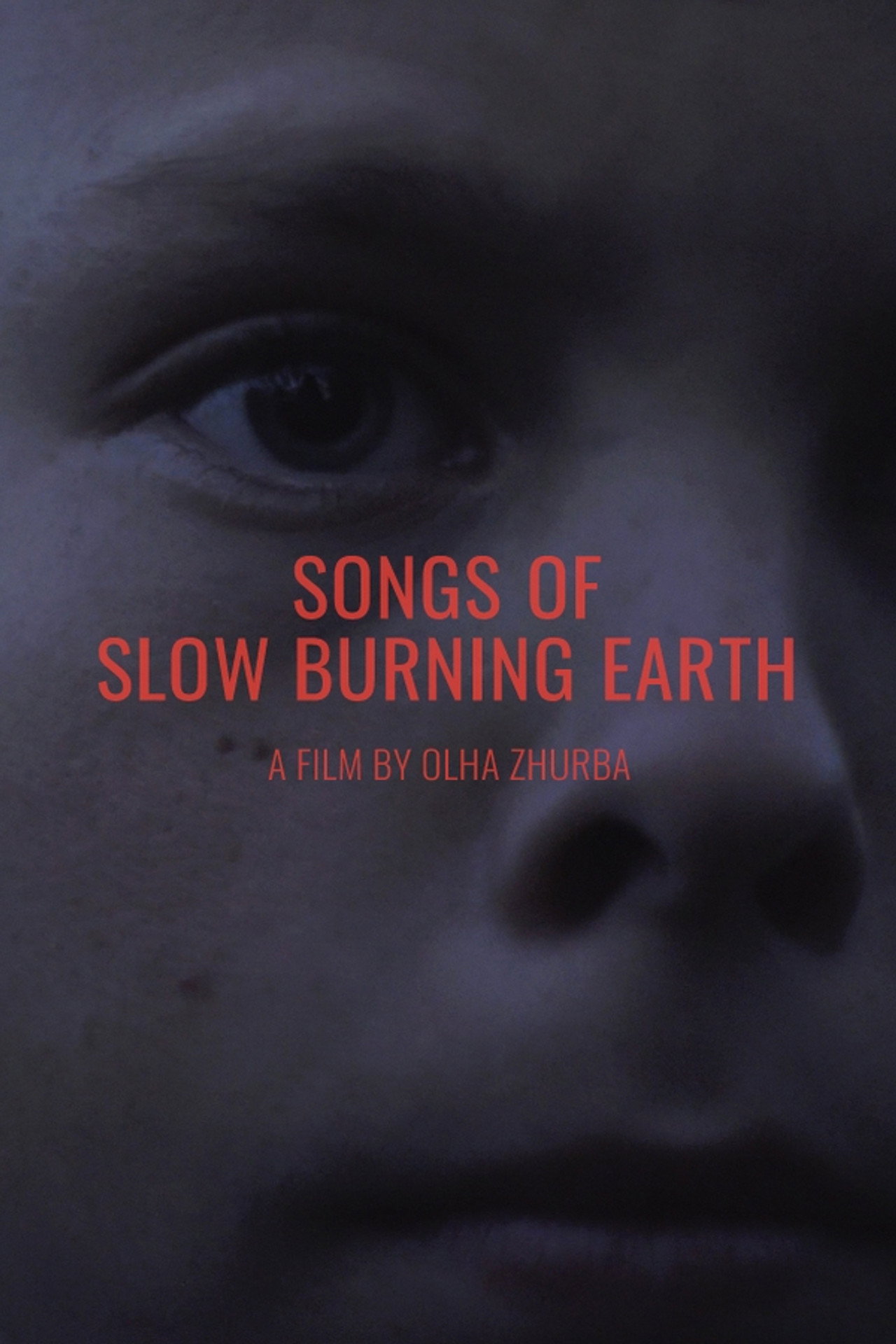 Songs of Slow Burning Earth afişi
